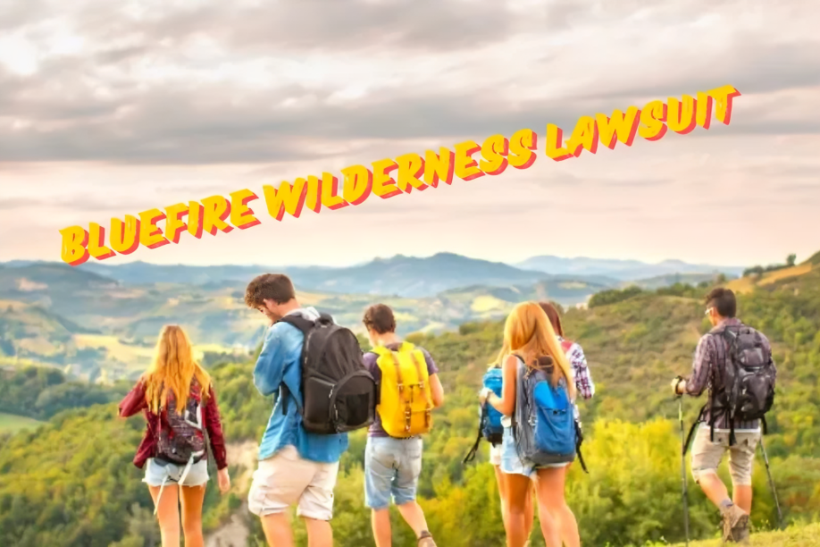 Understanding the Bluefire Wilderness Lawsuit: Addressing Concerns in Wilderness Therapy